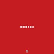 Netflix N Kill
