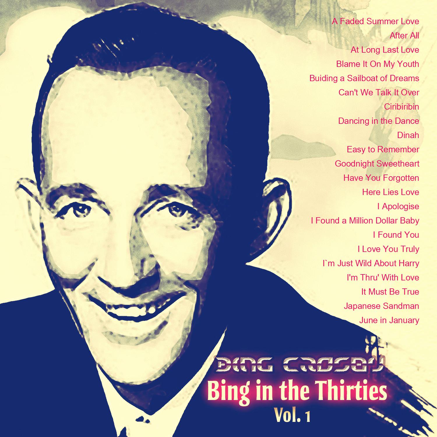 Bing in the Thirties, Vol. 1专辑