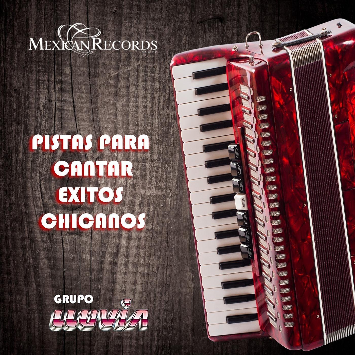 Pistas para Cantar Exitos Chicanos
