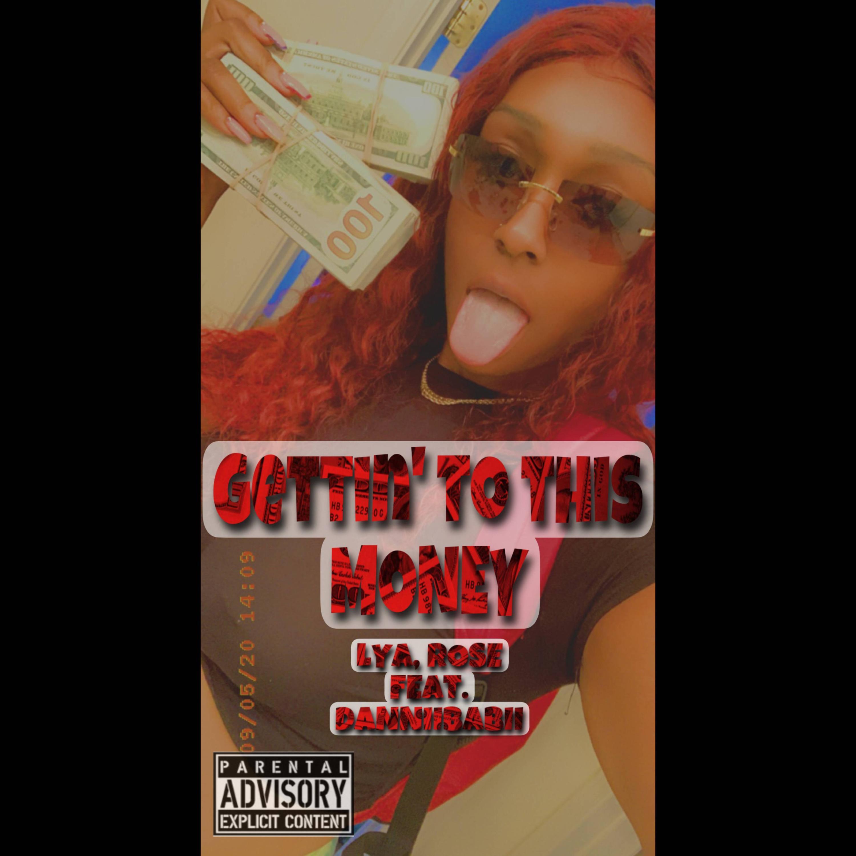 Gettin to this Money (feat. Danniibabii)