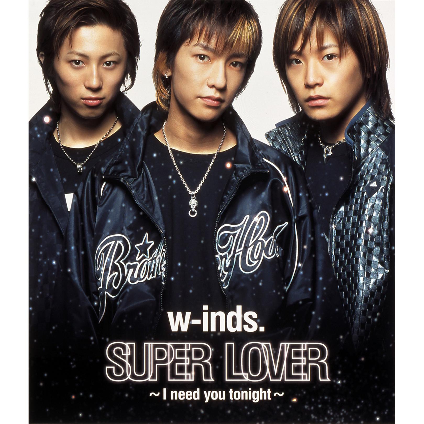 SUPER LOVER ~I need you tonight~