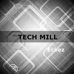 TECH MILL