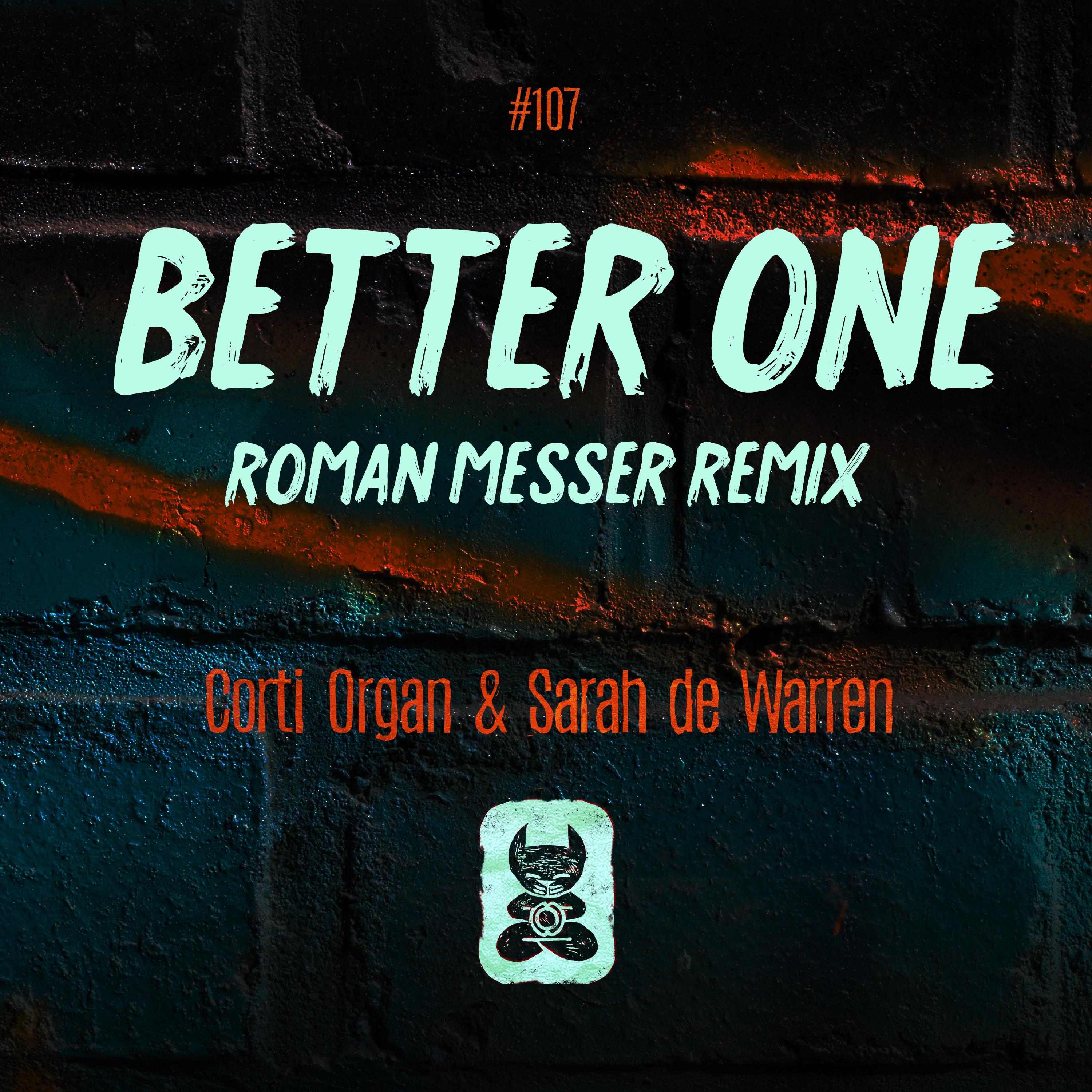 Better One (Roman Messer Remix)