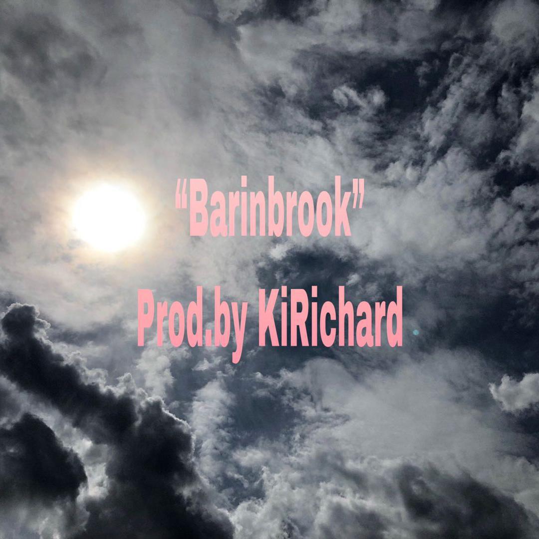 “Barinbrook”Prod.by KiRichard专辑