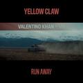 Run Away (Valentino Khan Remix).