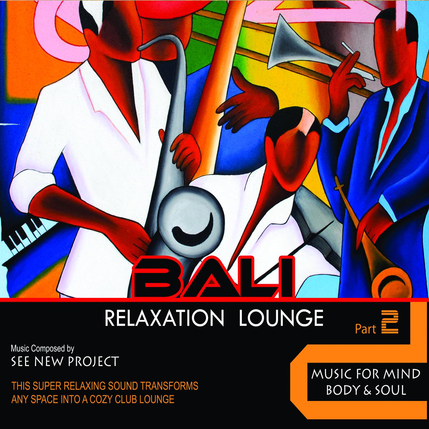 Bali Relaxation Lounge, Pt. 2