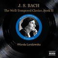 BACH, J.S.: Well-Tempered Clavier (The), Book 2 (Landowska) (1951-1954)