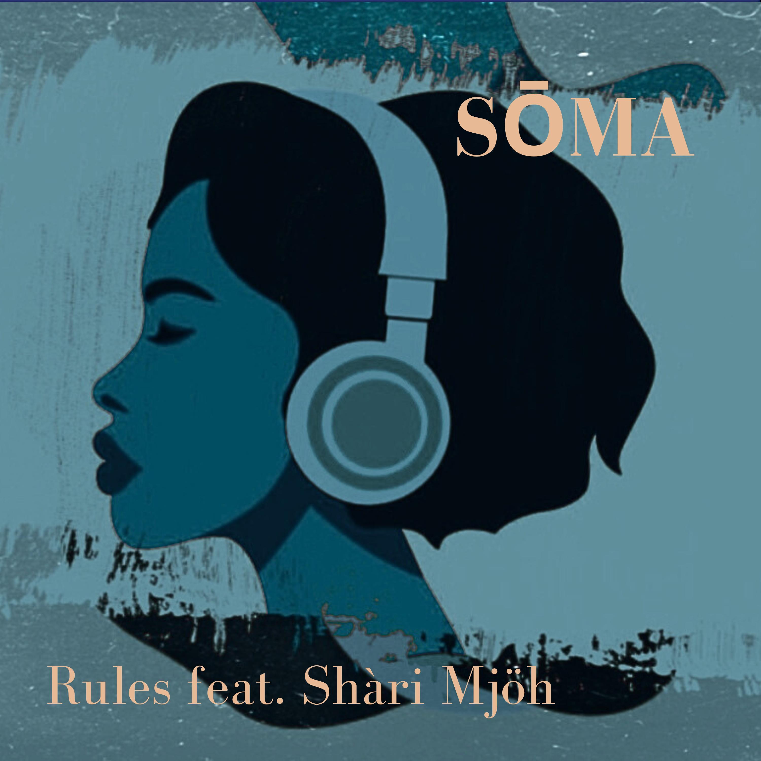 Rules (feat. Shàri Mjöh)