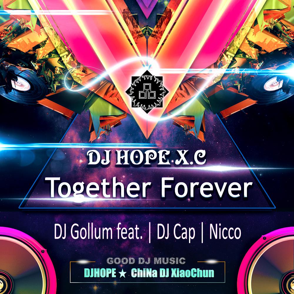 Nicco - Together Forever (DjHope小春 Mix)专辑