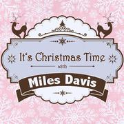 It's Christmas Time with Miles Davis