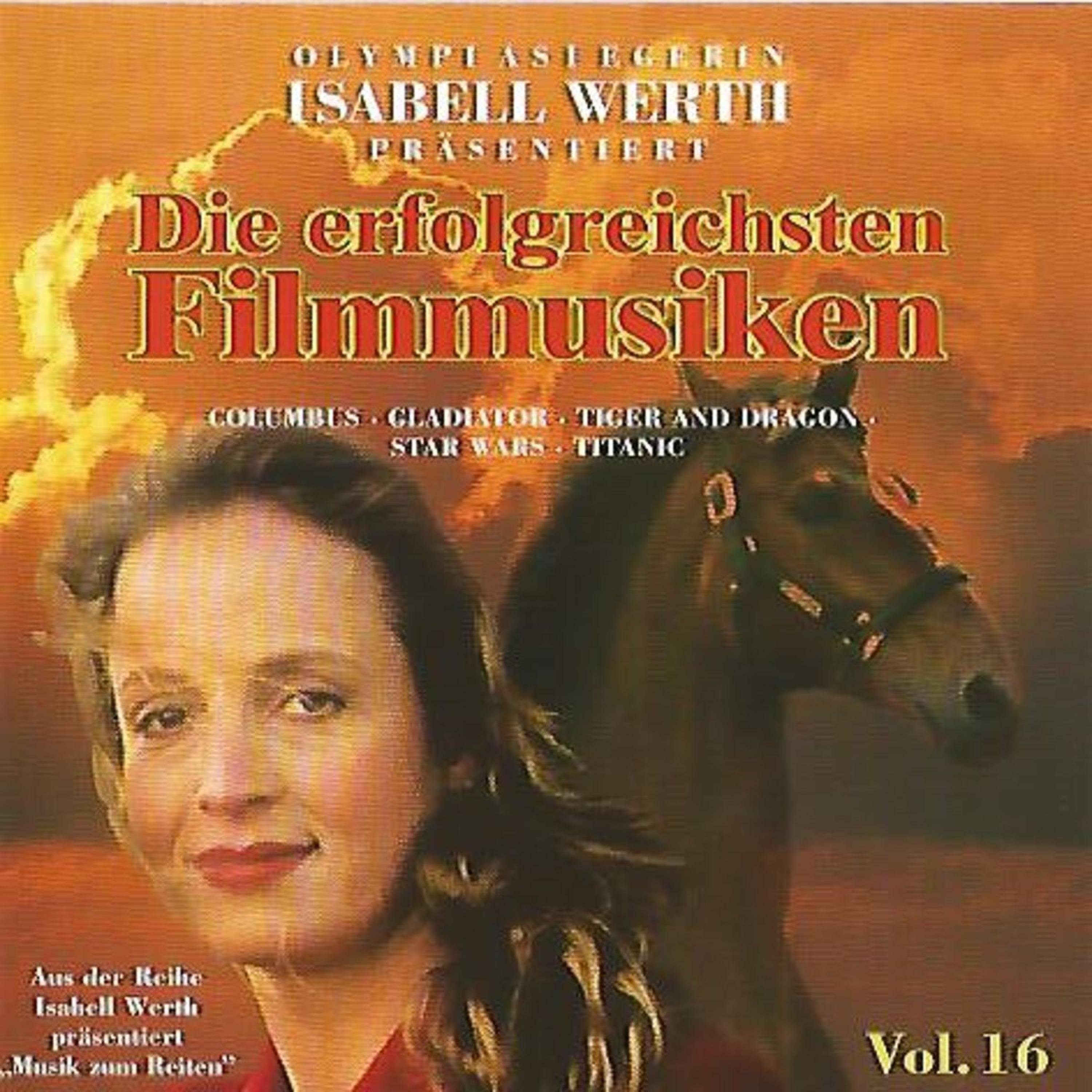 Isabell Werth Präsentiert: Die Erfolgreichsten Filmmusiken, Vol. 1