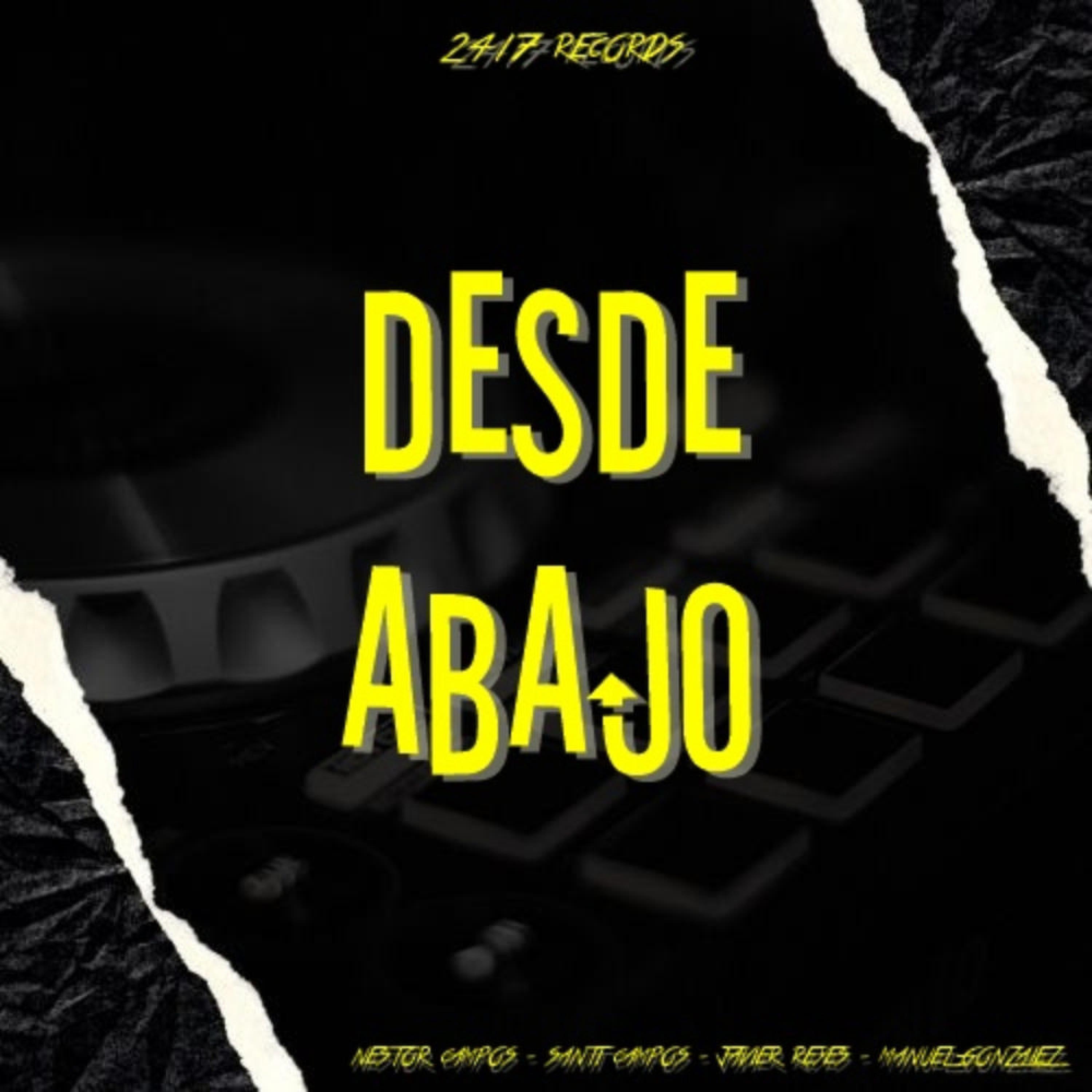 Desde Abajo (feat. Santi Campos, Javier Reyes & Manuel González)