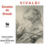 Vivaldi: Violin Sonatas RV 2, 3, 12, 28, 29, 34 (Dresden Sonatas)专辑