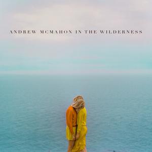 Andrew Mcmahon In The Wilderness&Lindsey Stirling-Something Wild  立体声伴奏 （降7半音）
