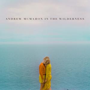 Andrew Mcmahon In The Wilderness&Lindsey Stirling-Something Wild  立体声伴奏