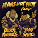 Man's Not Hot (Busta Rhymes Remix)专辑