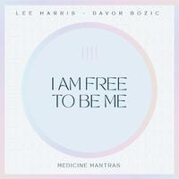 Lee Harris - I Am Free To Be Me