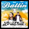 Lil O - Ballin' (feat. Sly Moosey)