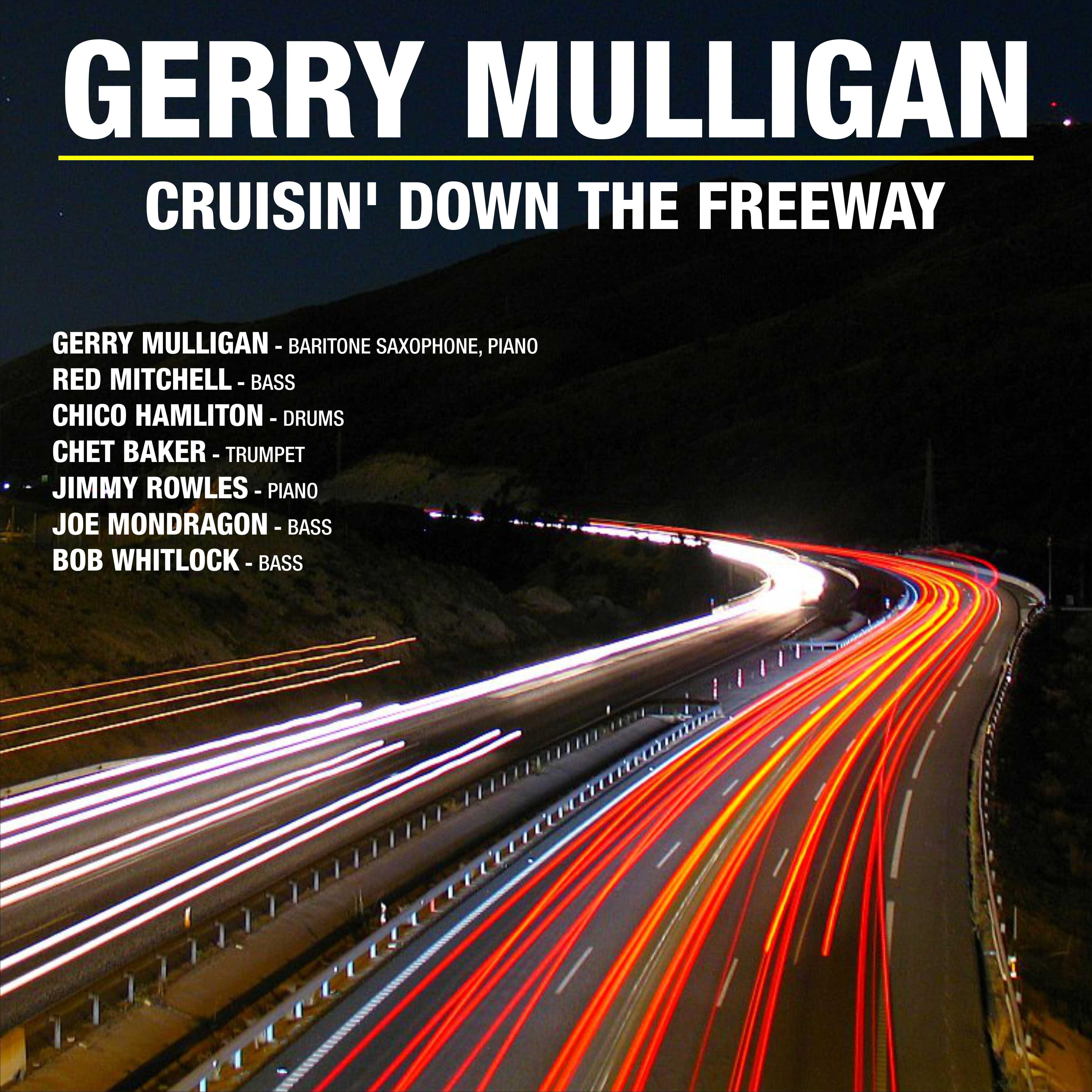 Cruisin' Down The Freeway ; Gerry Mulligan Classics专辑