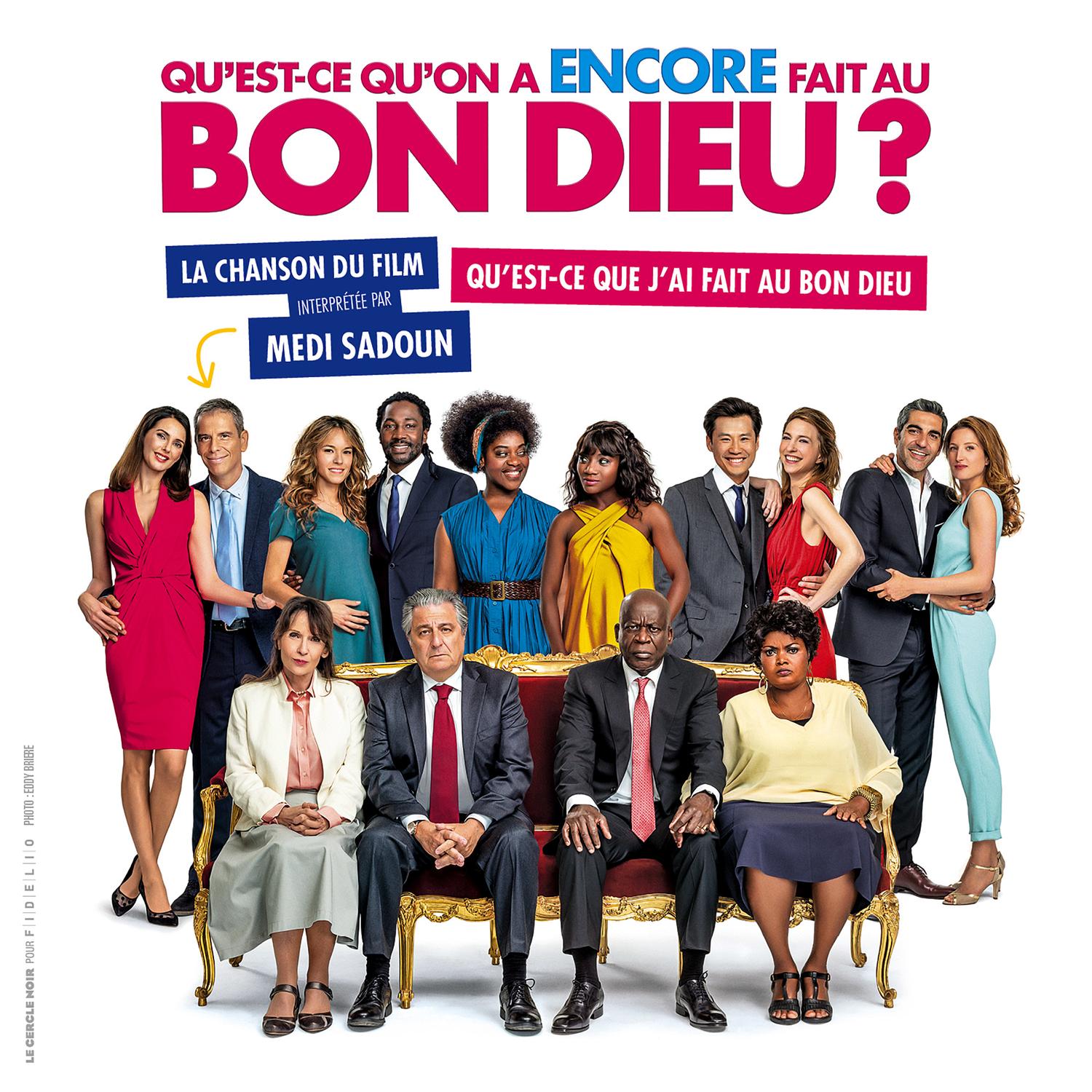 Qu'est-ce que j'ai fait au Bon Dieu ? (Extrait de la bande originale du film "Qu'est-ce qu'on a encore fait au Bon Dieu?")