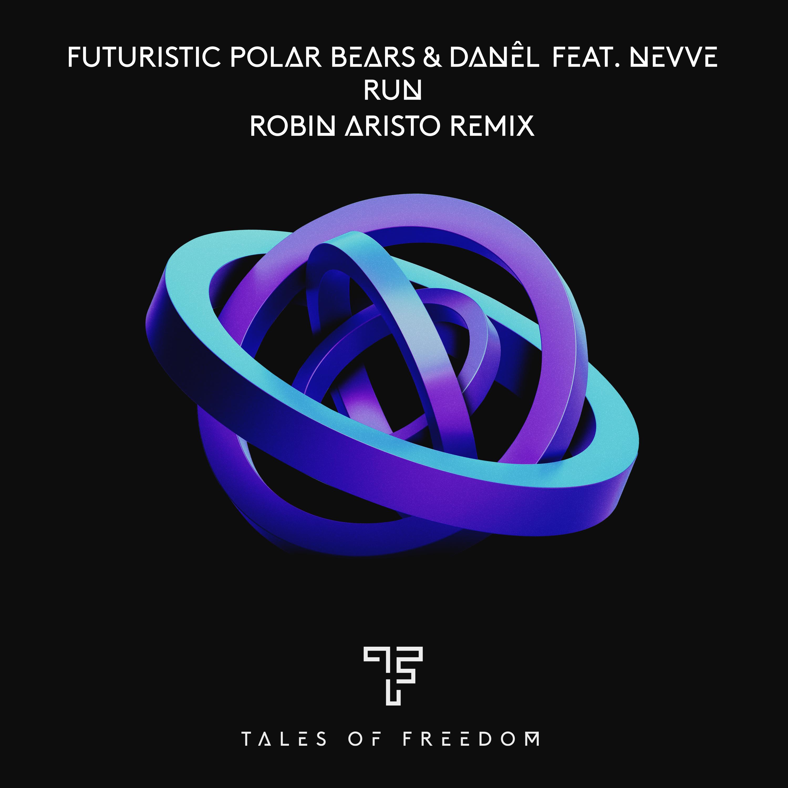 Run (Robin Aristo Remix)