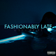 FASHIONABLY LATE VOL. II