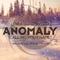 Anomaly [Calling Your Name]专辑