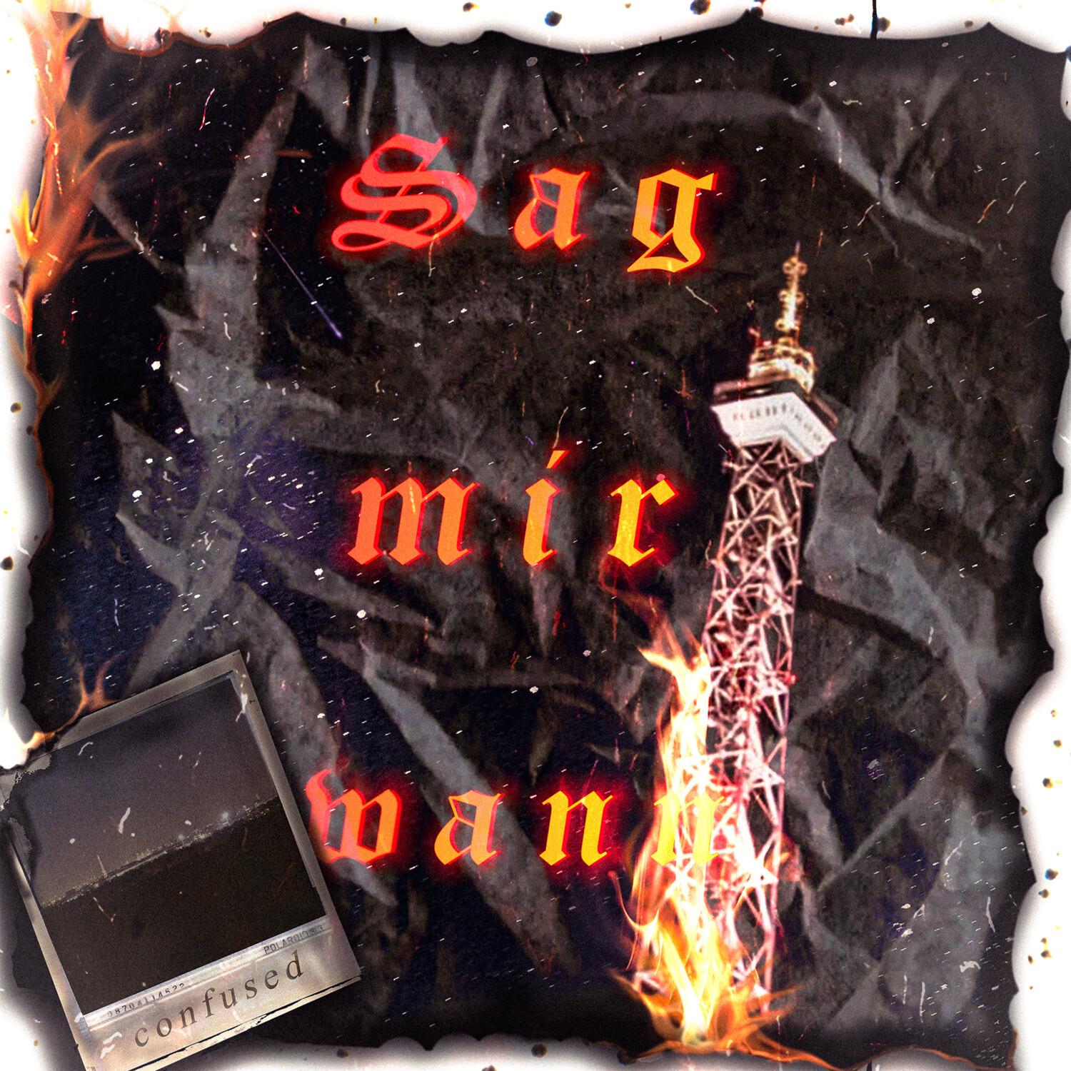Sag mir wann