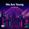 We Are Young