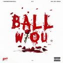 ball w/o u remix专辑