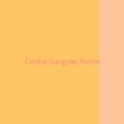 Cookie Gangster REMIX