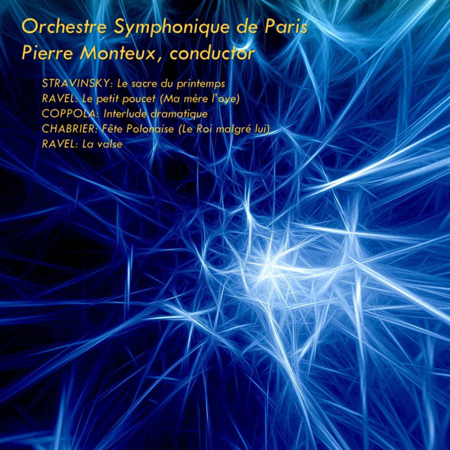Monteux Conducts Stravinsky, Ravel, Coppola, Chabrier