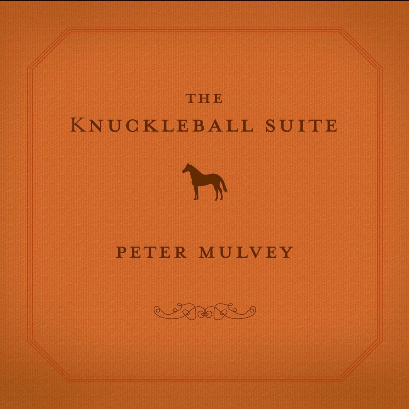 The Knuckleball Suite