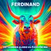 Ferdinand - Det kommer aldrig va över för mig (Slowed)