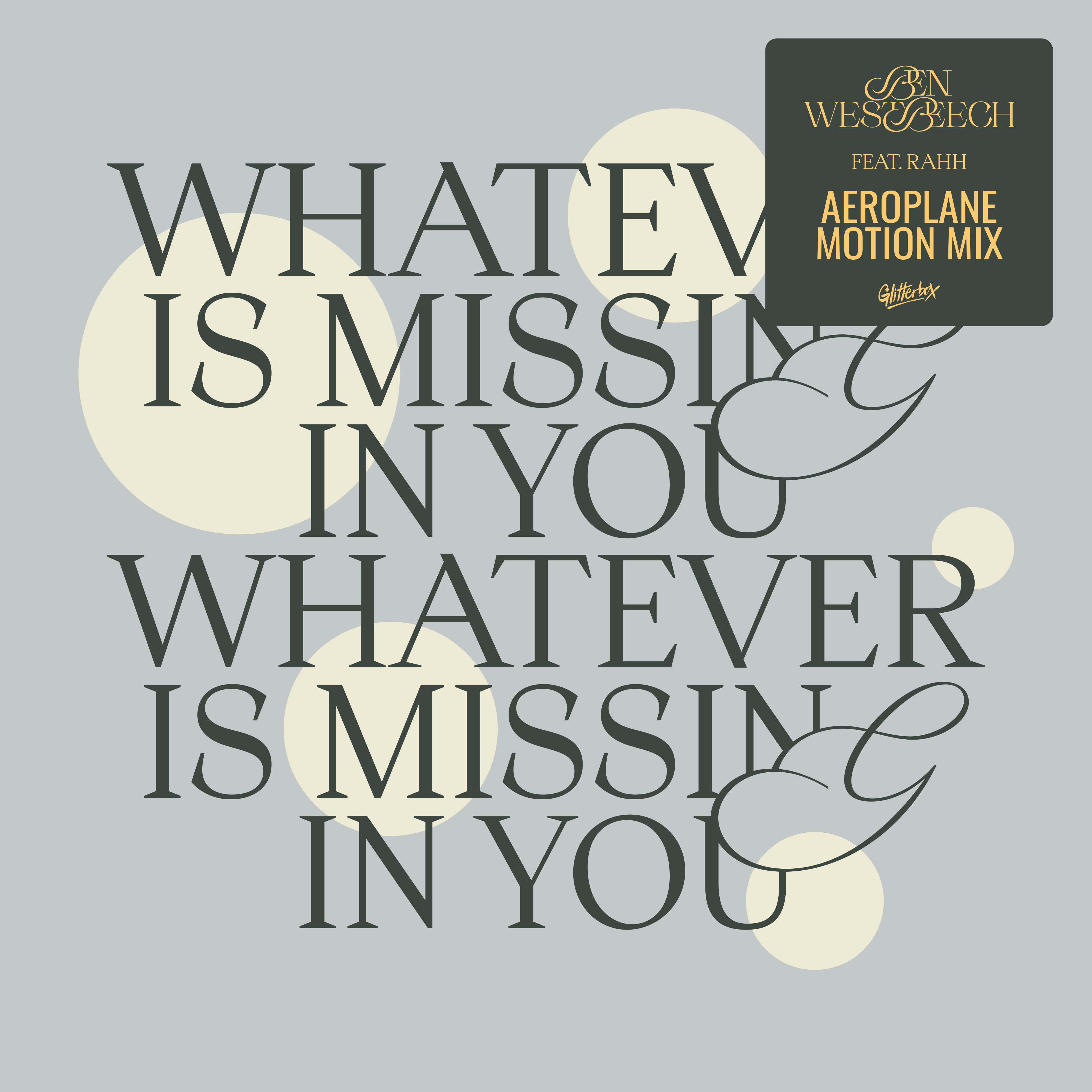 Whatever Is Missing In You (Aeroplane Motion Mix)