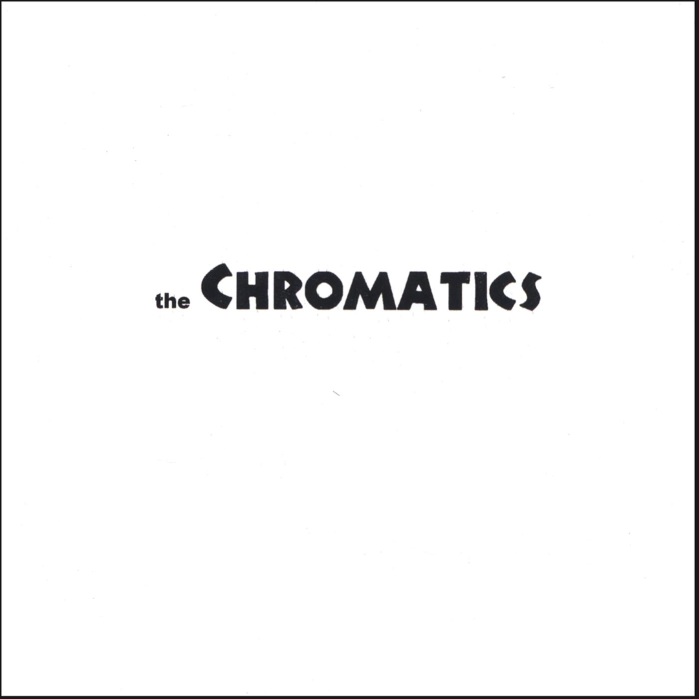 the Chromatics
