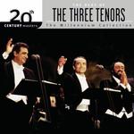 The Best Of The Three Tenors: 20th Century Masters The Millennium Collection专辑