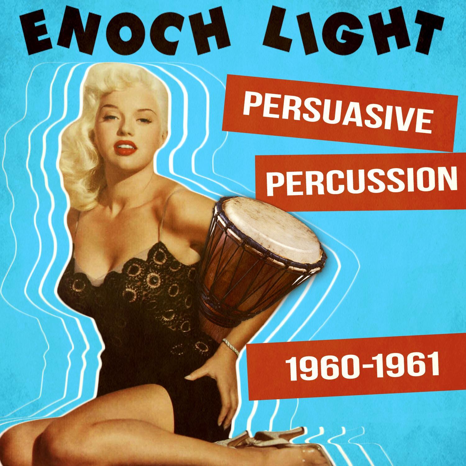 Persuasive Percussion 1960-1961
