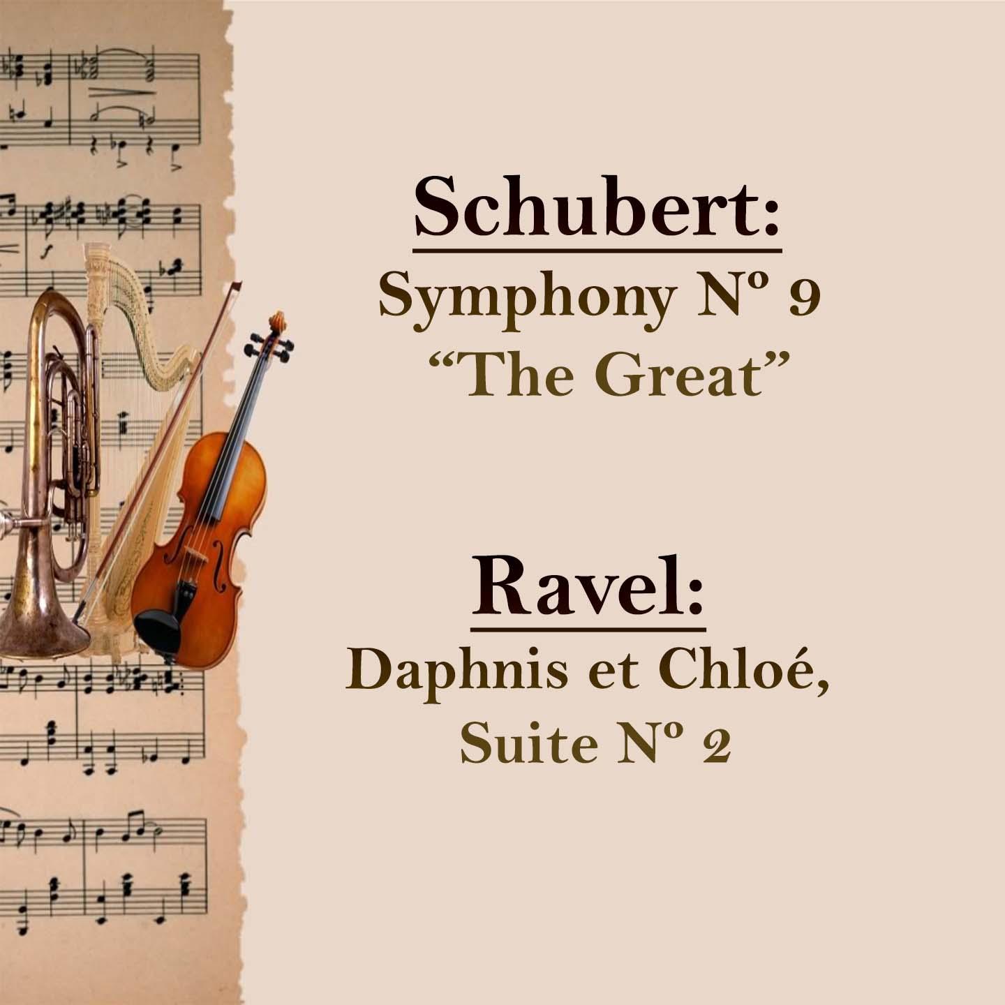 Schubert: Symphony Nº 9 "The Great" , Ravel: Daphnis et Chloé, Suite Nº 2专辑