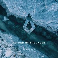 Return Of The Jaded - Kontinuum