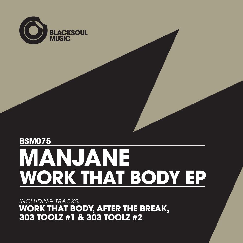 Manjane - Work That Body (Original Mix)