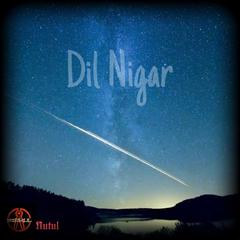 Dil Nigar