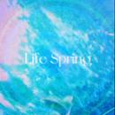 Life Spring（生命的源泉）