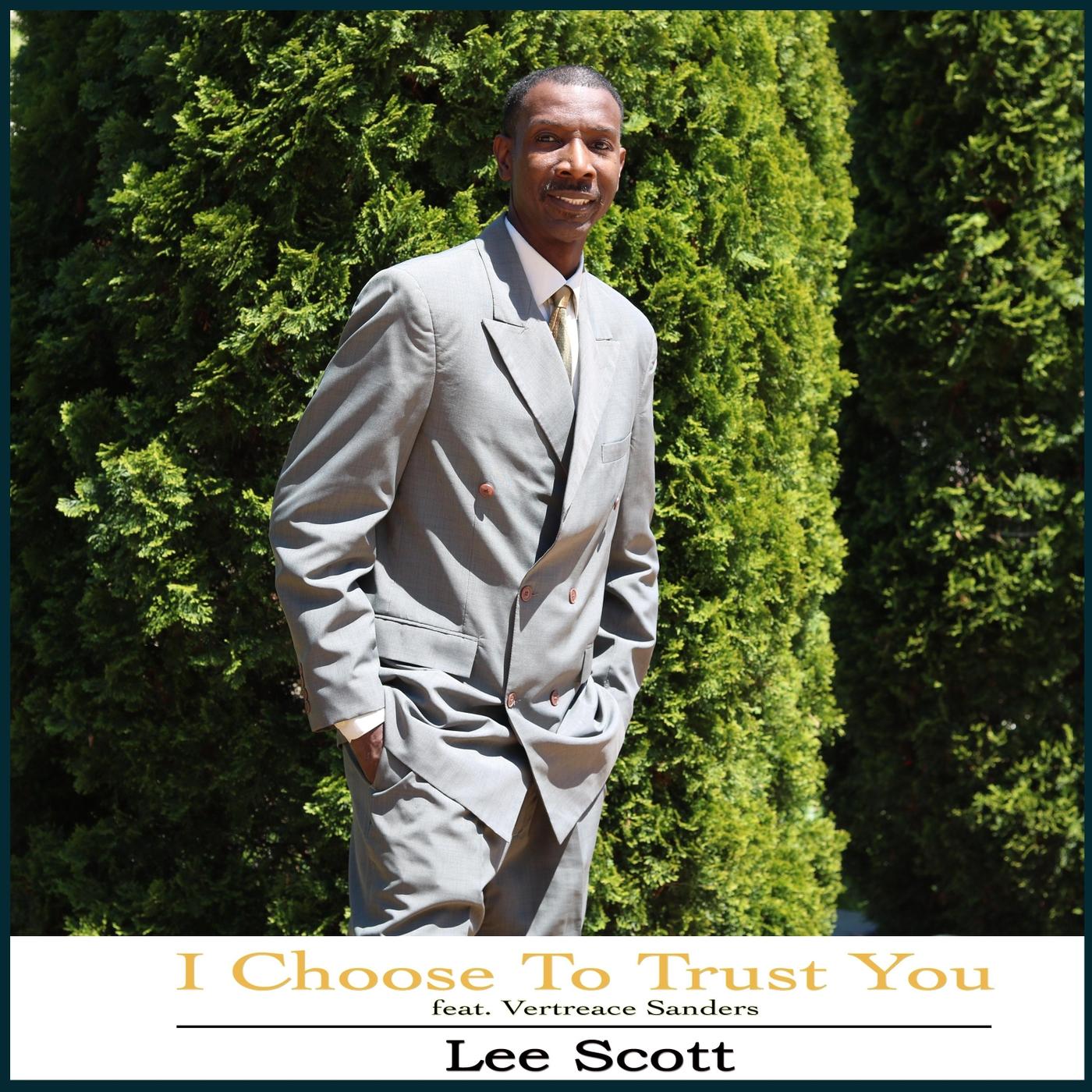 I Choose to Trust You (feat. Vertreace Sanders)