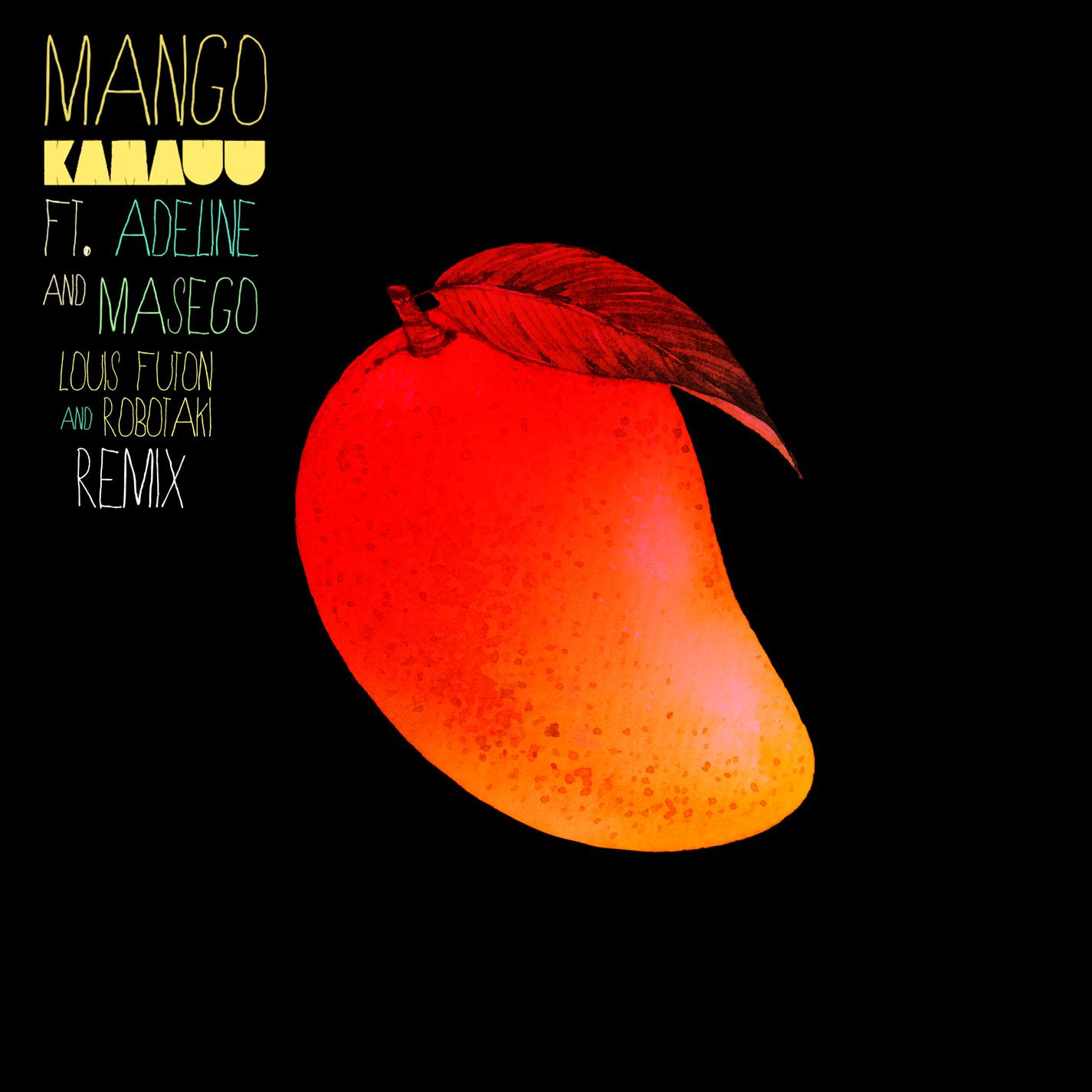 KAMAUU - MANGO (Louis Futon & Robotaki Remix) [feat. Adi Oasis & Masego]