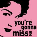 You're Gonna Miss Me - Connie Francis Sings Hit Songs Like Vacation, Stupid Cupid, Lipstick on Your 专辑