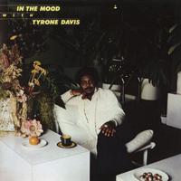 Tyrone Davis - In the Mood (Karaoke Version) 带和声伴奏