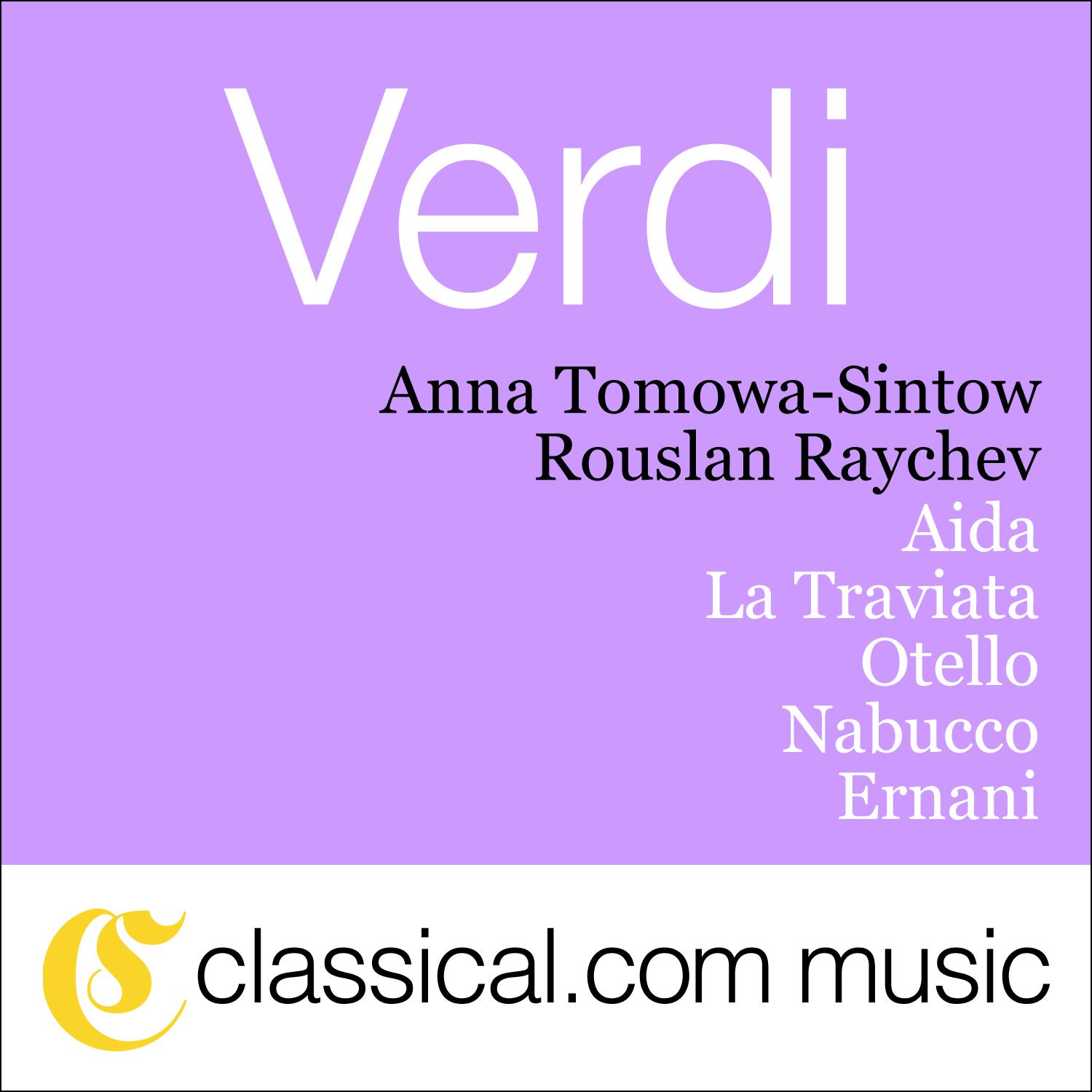 Giuseppe (Fortunino Francesco) Verdi - Otello - Act IV Scene 1 - 'Era più calmo?'
