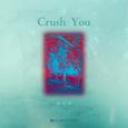 Crush you