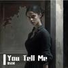 梁志斌 - You Tell Me